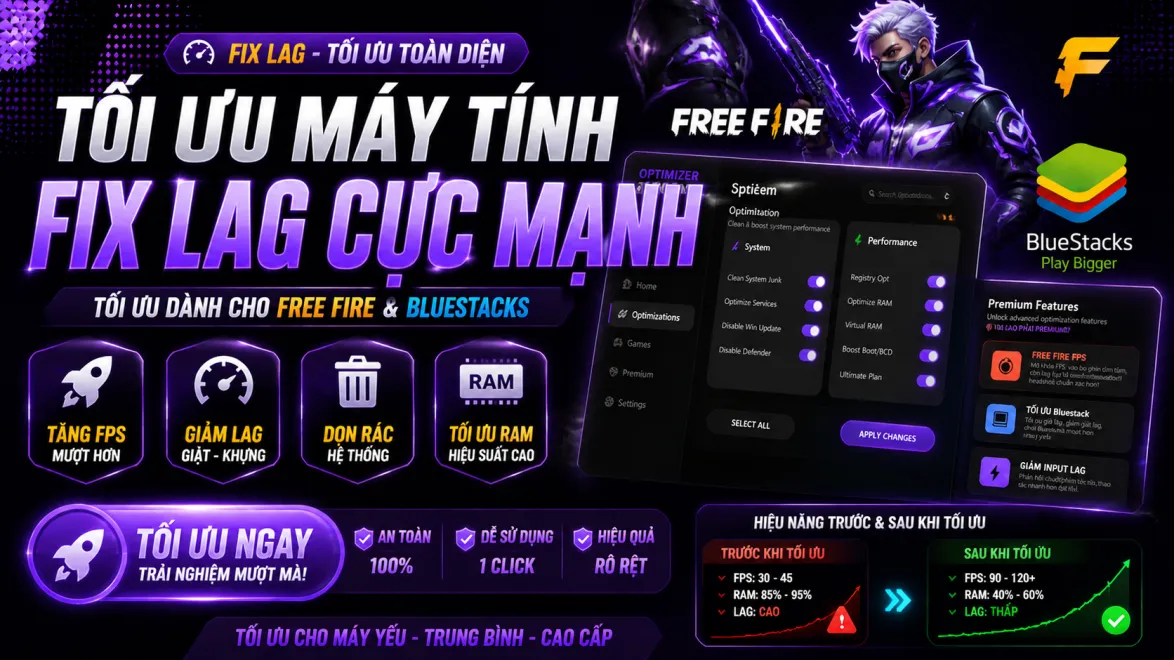 KEY FIX LAG TỐI ƯU OPTIMIZER